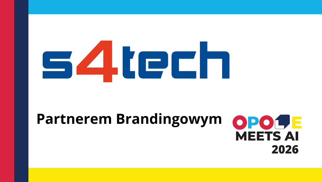S4Tech Partnerem Brandingowym!